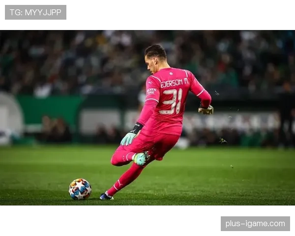 阿利松谈传球精准度提升防线作用，门将新角色引关注