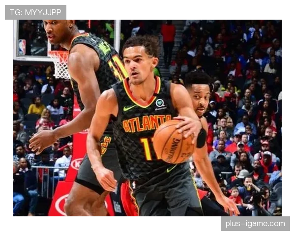 特雷·杨突破拉开差距，效率远超季后赛对手拉塞尔